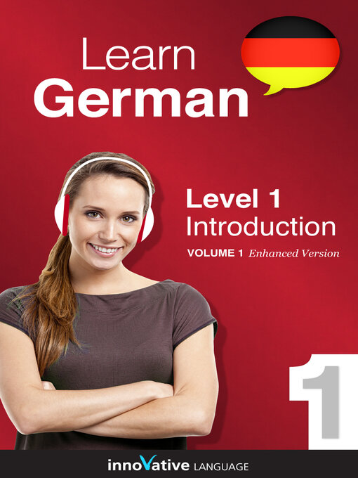 Title details for Learn German: Level 1: Introduction to German by Innovative Language Learning, LLC - Wait list